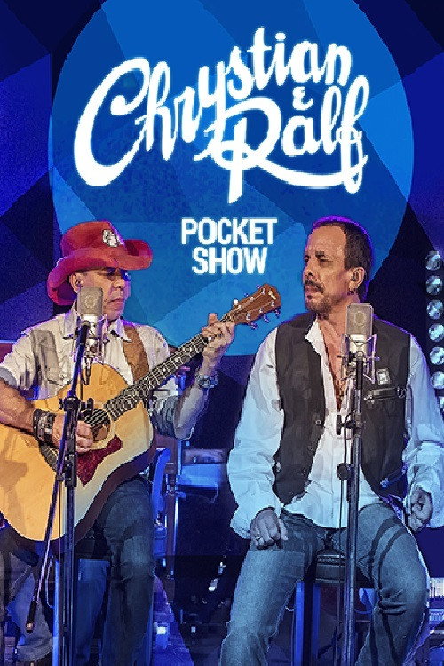 Chrystian & Ralf - Pocket Show 2 poster