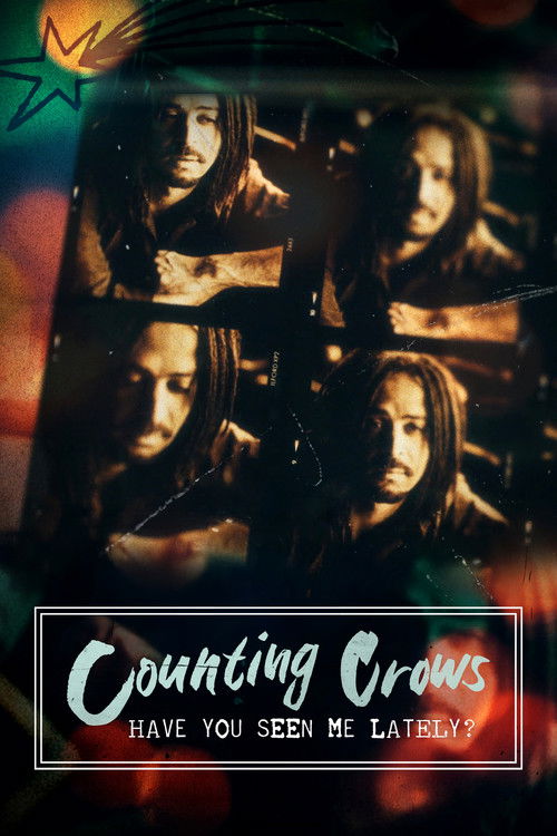 Music Box: Counting Crows: Have You Seen Me Lately? poster