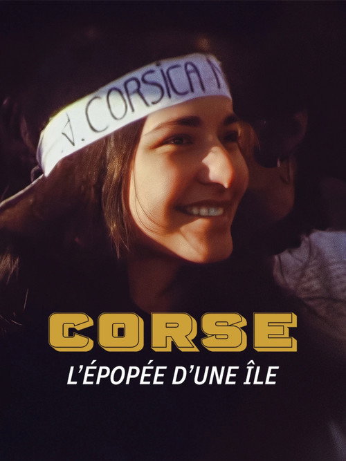 Corse, l'épopée d'une île poster