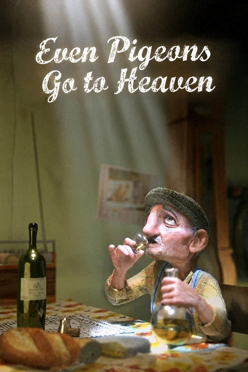 Even Pigeons Go to Heaven poster
