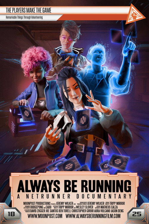 Always Be Running: A Netrunner Documentary poster