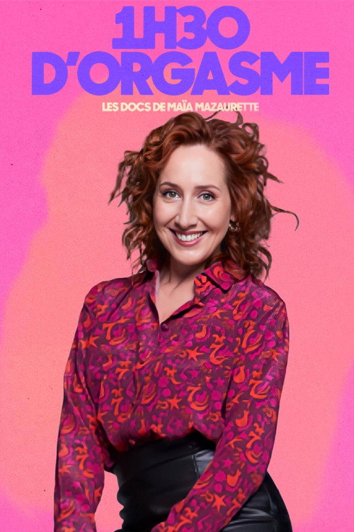 1h30 d'orgasme poster
