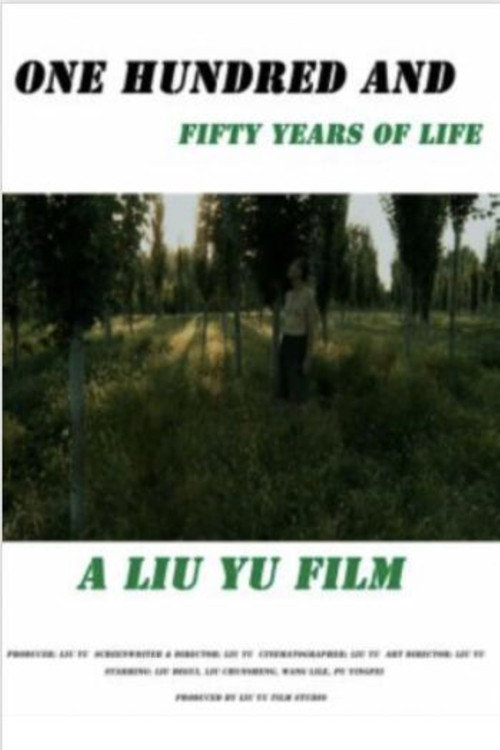 ONE HUNDRED AND FIFTY YEARS OF LIFE poster