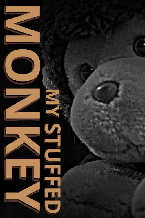My Stuffed Monkey poster