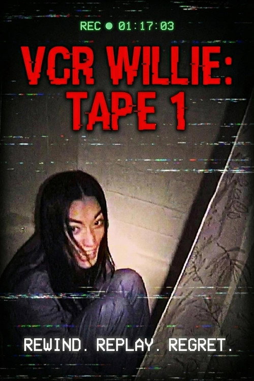 VCR Willie: Tape 1 poster