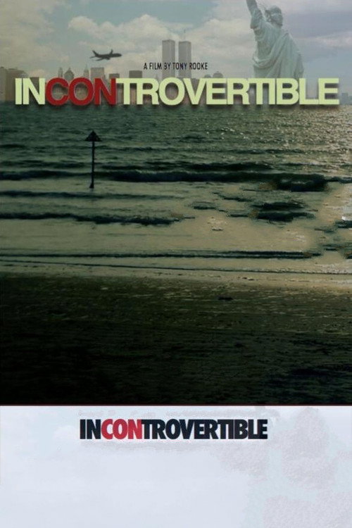 Incontrovertible poster