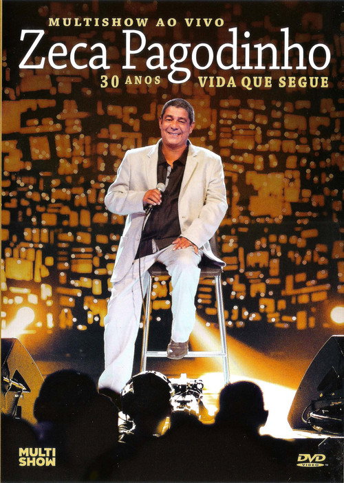Zeca Pagodinho Multishow ao Vivo - 30 Anos - Vida Que Segue poster