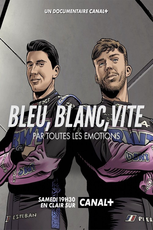 Bleu, blanc, vite - Par toutes les émotions poster