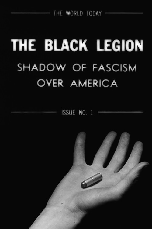 The World Today: The Black Legion - Shadow of Fascism Over America poster