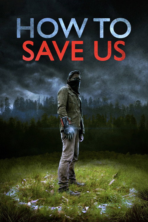 How to Save Us poster