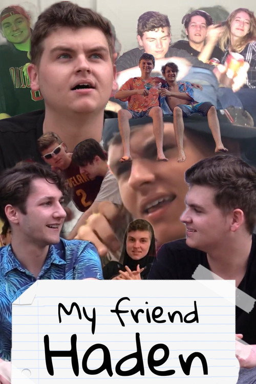 My Friend Haden poster