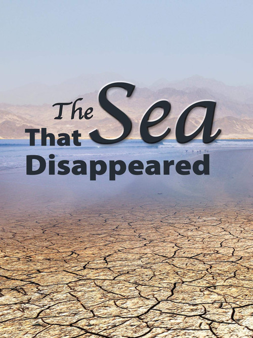 The Sea That Disappeared poster