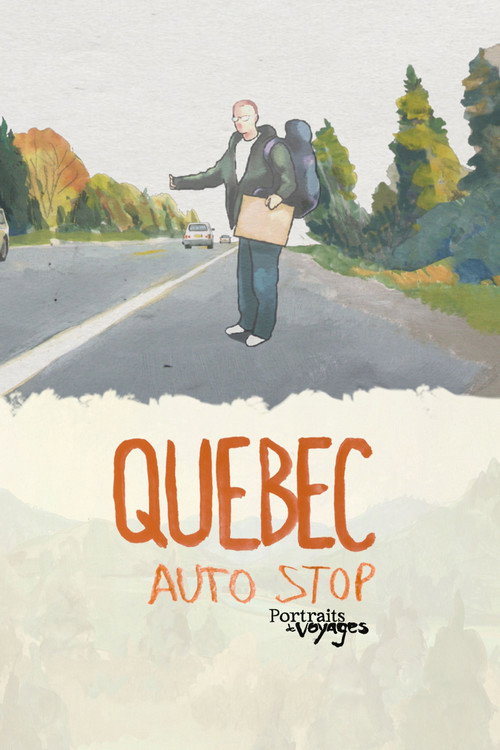 Travel Portraits: Hitchhiking in Quebec poster