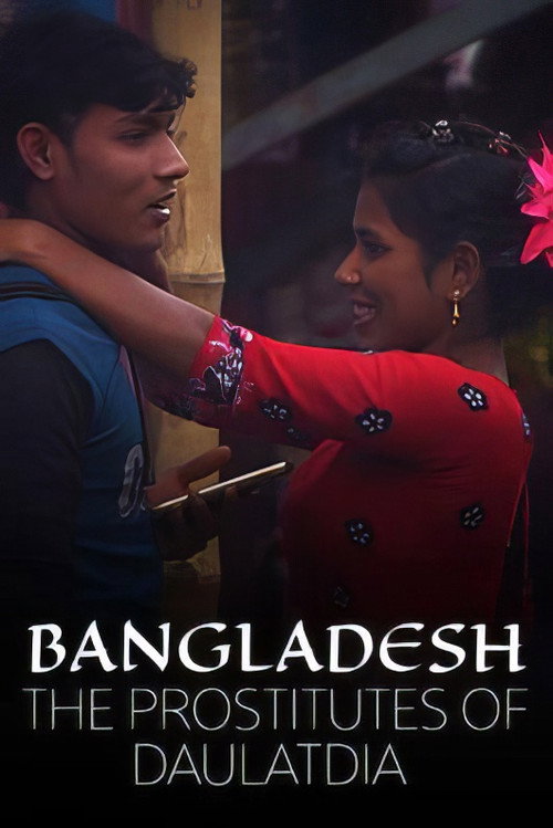 Bangladesh: The Prostitutes of Daulatdia poster