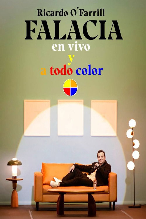 Ricardo O’Farrill: FALACIA en vivo y a todo color poster