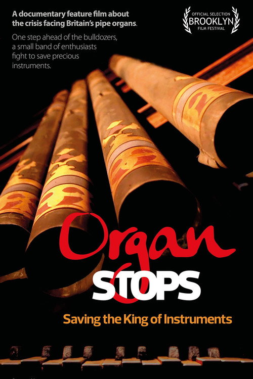 Organ Stops - Saving The King of Instruments poster