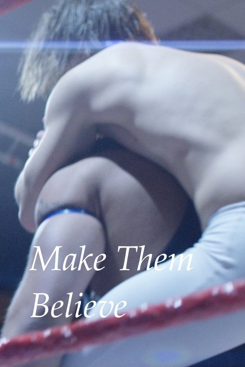 Make Them Believe poster