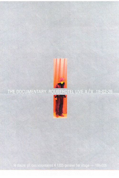 The Documentary RougeHotel poster