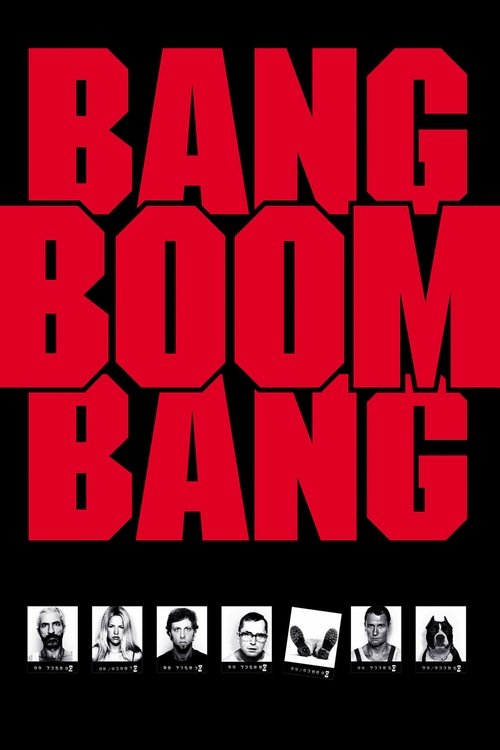 Bang, Boom, Bang poster