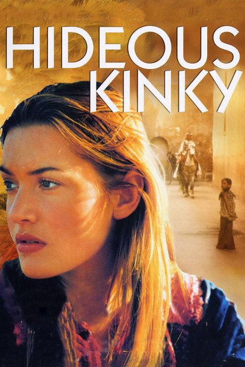 Hideous Kinky poster