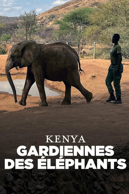 Kenya - Gardiennes des éléphants poster