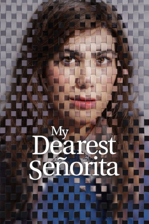 My Dearest Señorita poster