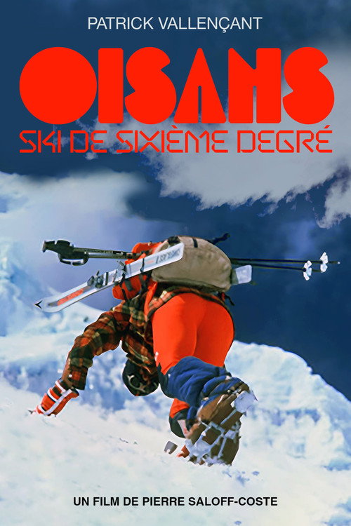 Oisans - Ski de sixième degré poster