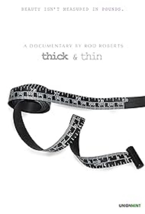 Thick & Thin poster