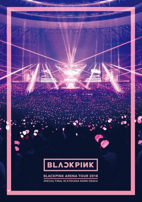 BLACKPINK ARENA TOUR [SPECIAL FINAL IN OSAKA] poster