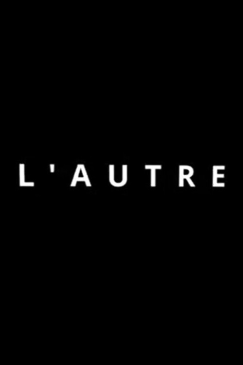 L'AUTRE poster