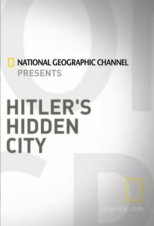 Hitler's Hidden City poster