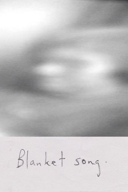 Blanket Song poster