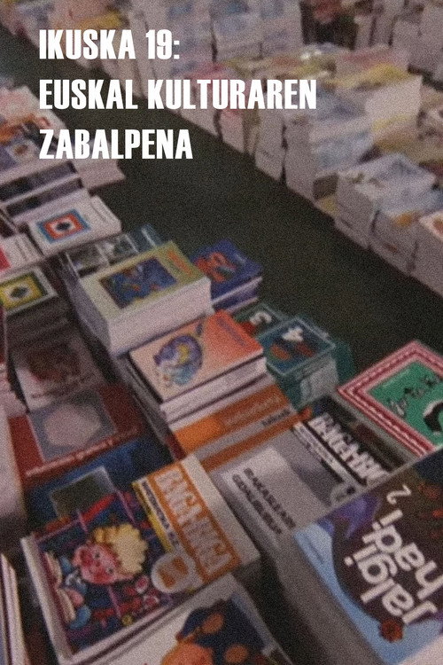 Ikuska 19: Euskal kulturaren zabalpena poster