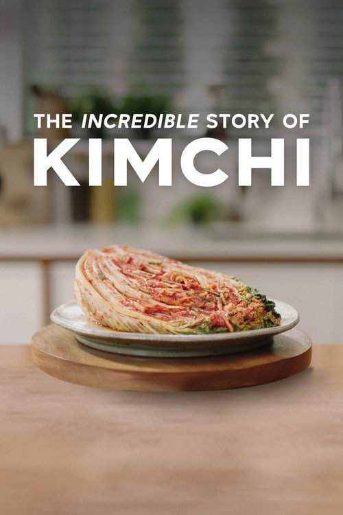 The Incredible Story of Kimchi poster