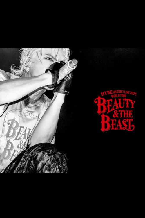 HYDE (INSIDE) LIVE 2025 WORLD TOUR: Beauty & The Beast poster