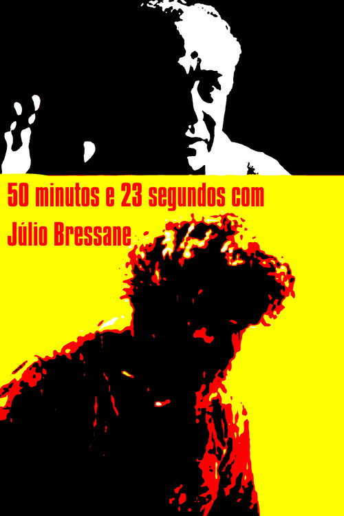 50 minutos e 23 segundos com Júlio Bressane poster