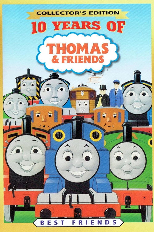 Thomas & Friends: 10 Years of Thomas the Tank Engine & Friends poster