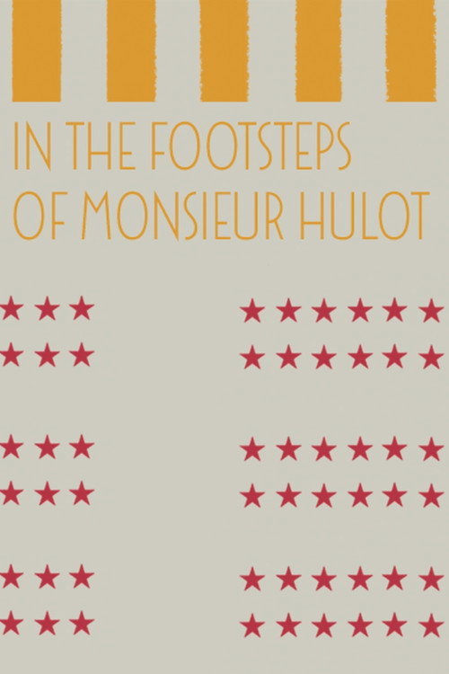 In the Footsteps of Monsieur Hulot poster