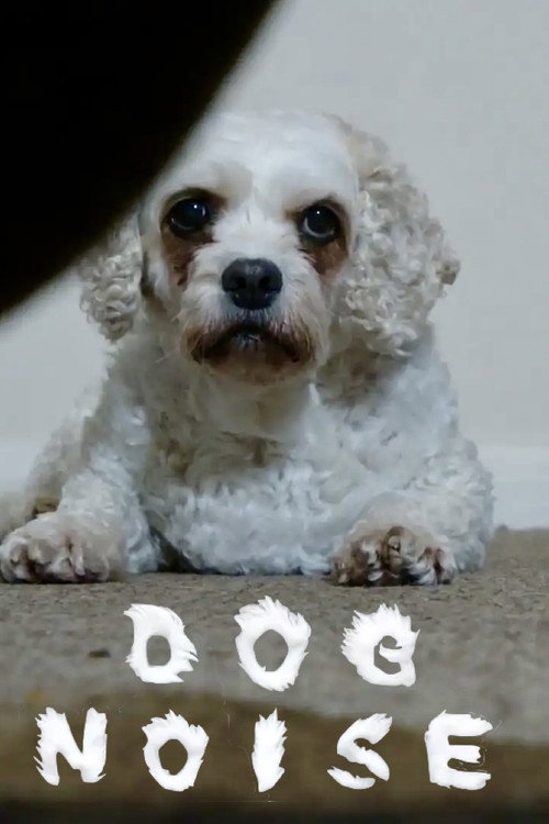 Dog Noise poster