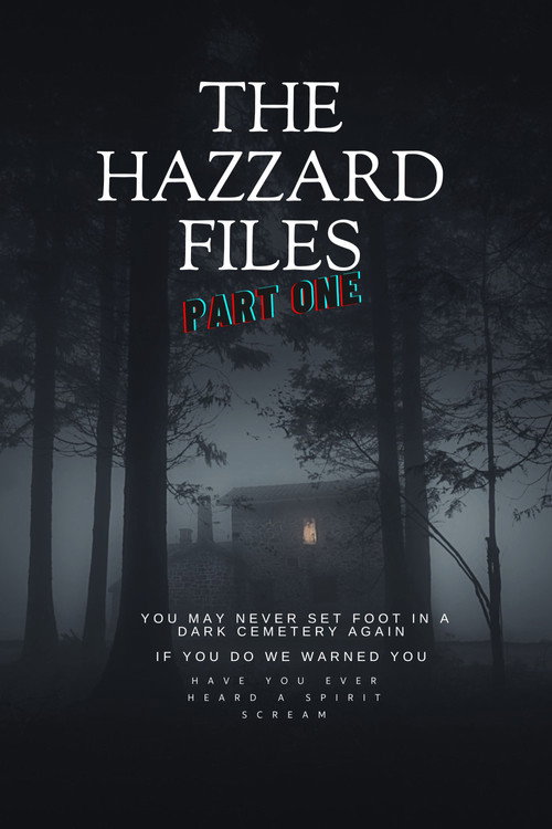 The Hazzard Files Part One poster