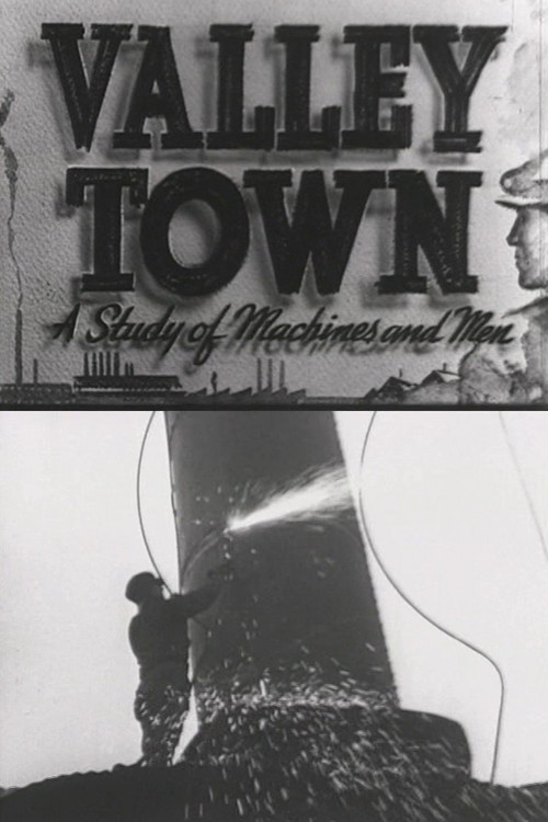 Valley Town: A Study of Machines and Men poster