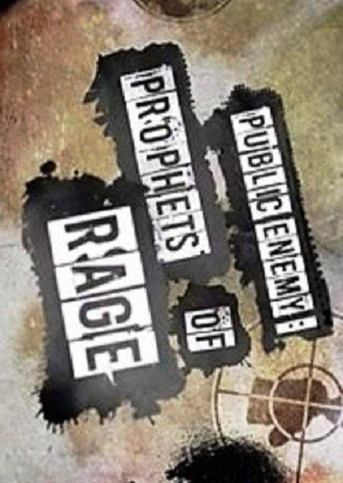 Public Enemy: Prophets Of Rage poster