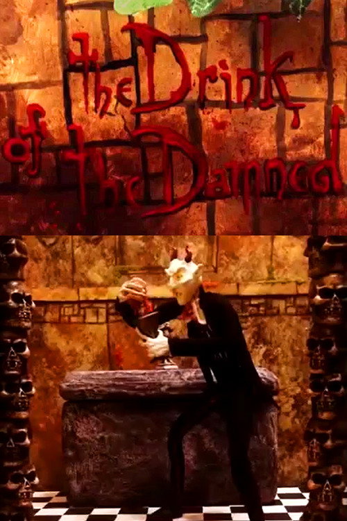The Drink of the Damned poster