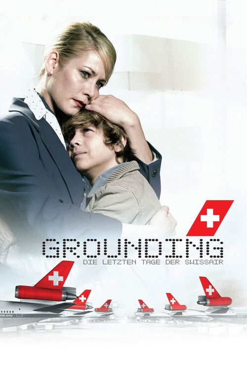 Grounding: The Last Days of Swissair poster