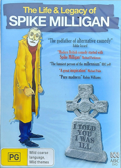 I Told You I Was Ill: The Life and Legacy of Spike Milligan poster
