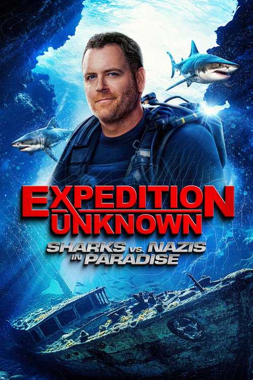 Expedition Unknown: Sharks vs Nazis poster