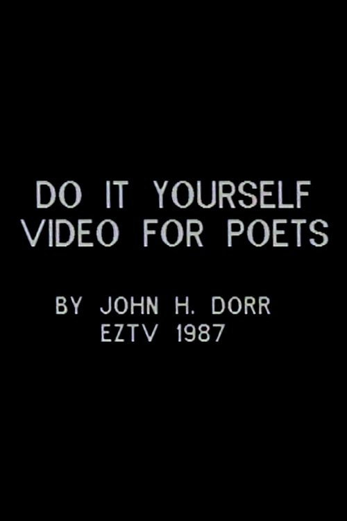 Do It Yourself Video for Poets poster
