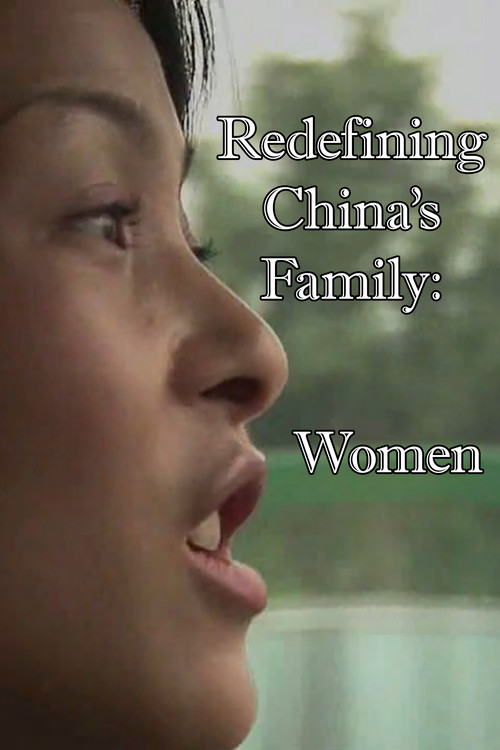 Redefining China's Family: Women poster