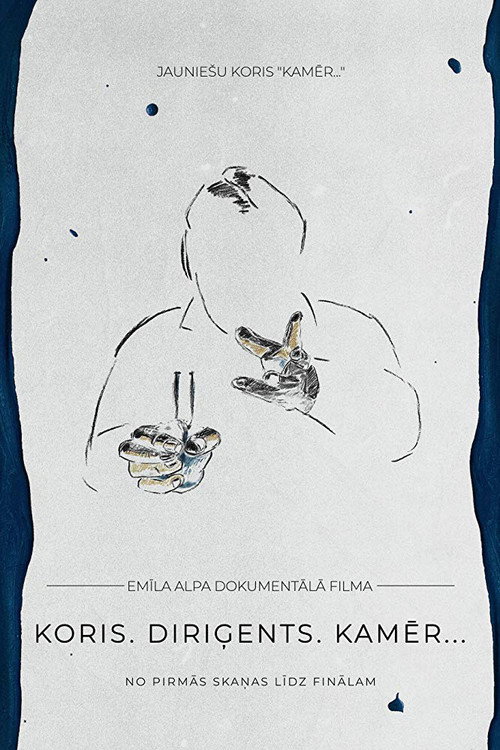 Choir. Conductor. Kamēr… poster