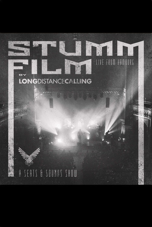Long Distance Calling: STUMMFILM - Live From Hamburg poster